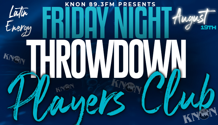 KNON Presents A Friday Night Dj Throwdown