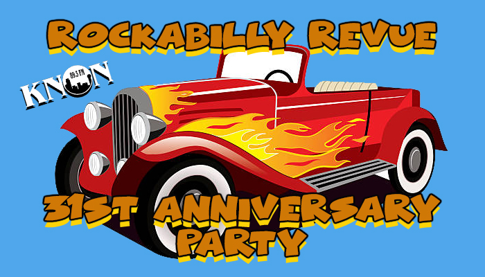 KNON 89.3 FM Presents The 31st Annual Rockabilly Revue