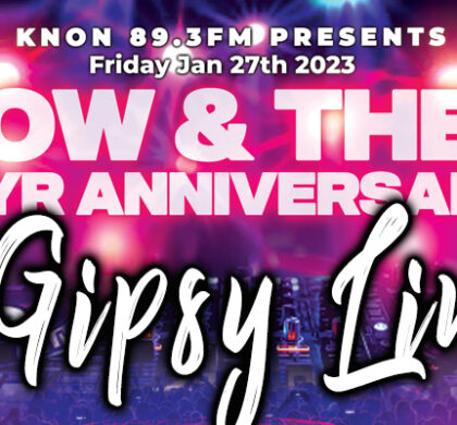 KNON Presents A 2yr Anniversary for The ‘Now and Then’ Show