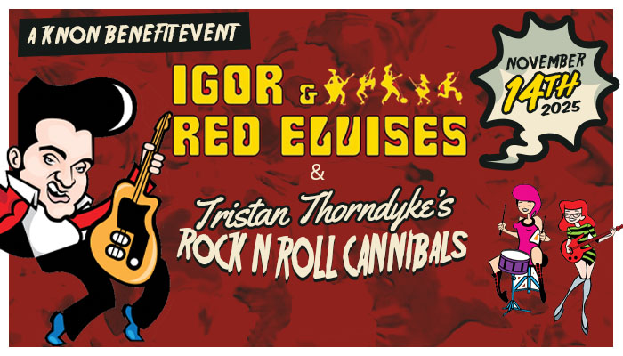 KNON 89.3FM Presents IGOR & The Red Elvises